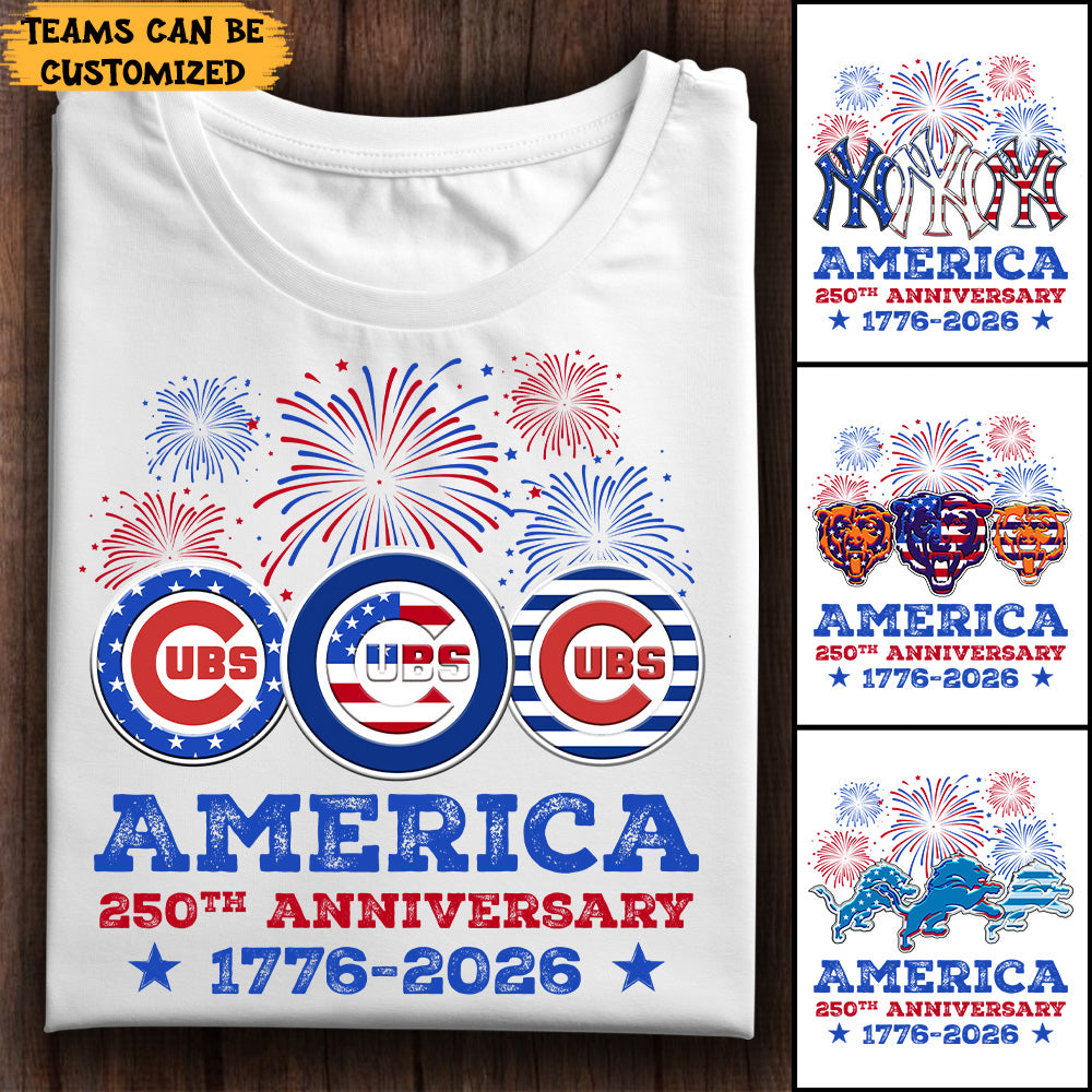 America 250th Anniversary Teams Shirt - Customized Shirt