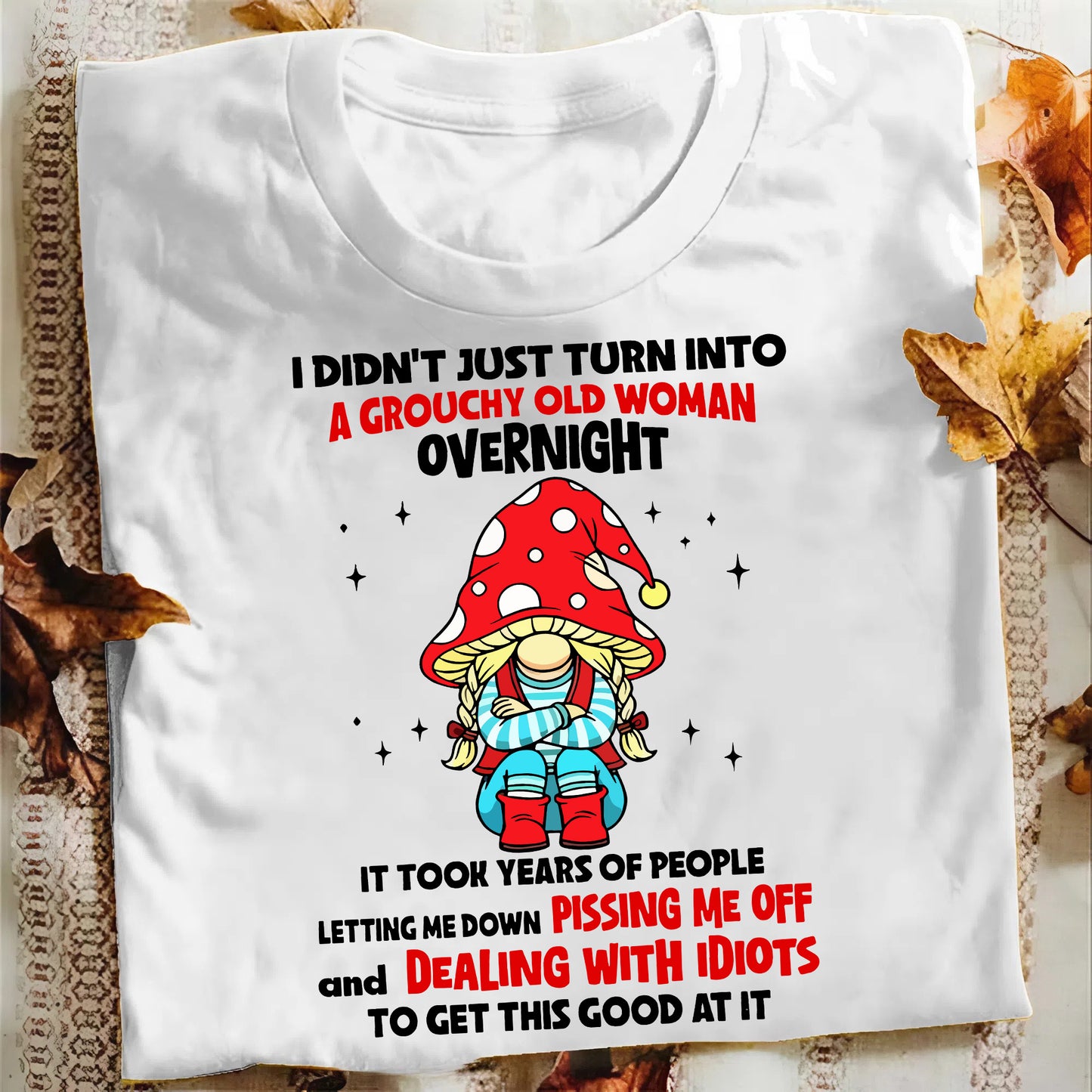 Grouchy Old Woman Shirt