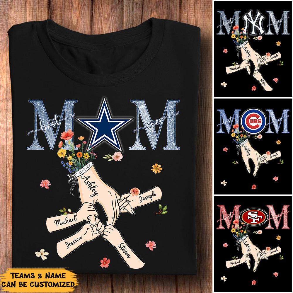 Best Mom Ever - Customized Shirt V2