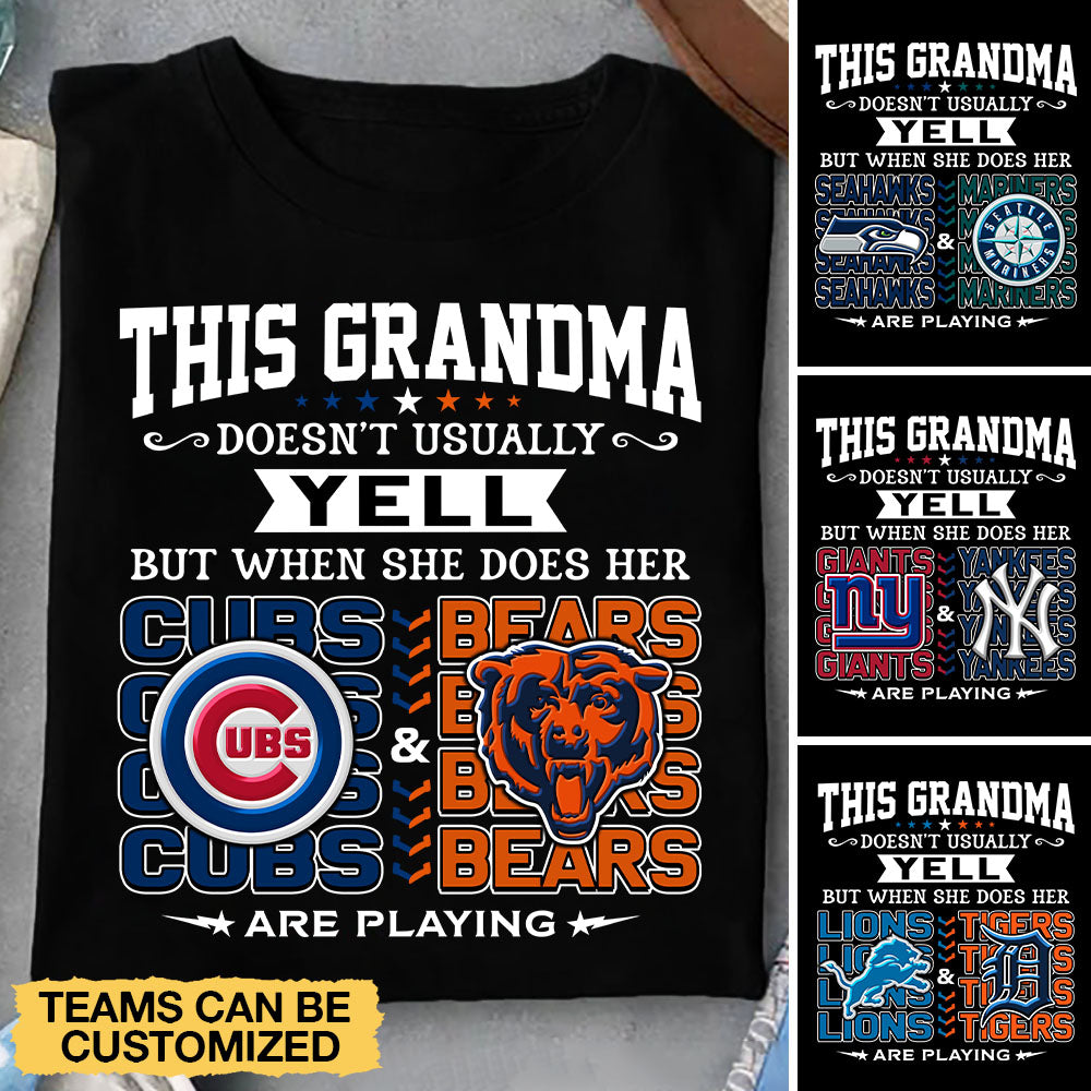 This Grandma Doesn't Usually Yell Shirt - Customized Shirt