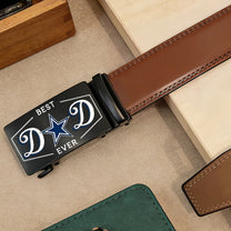 Best Dad Ever - Customized Leather Belt