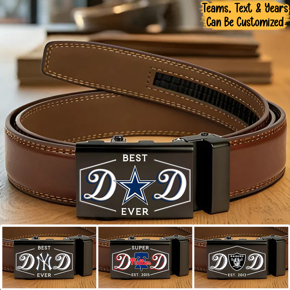Best Dad Ever - Customized Leather Belt