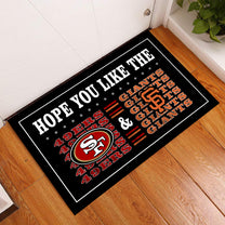 Hope You Like SF G & SF49ers - Customized Doormat  - Anti Slip Indoor Doormat