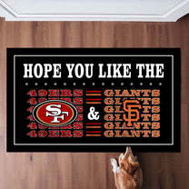 Hope You Like SF G & SF49ers - Customized Doormat  - Anti Slip Indoor Doormat