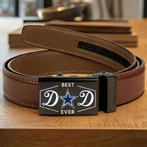 Best Dad Ever - Customized Leather Belt