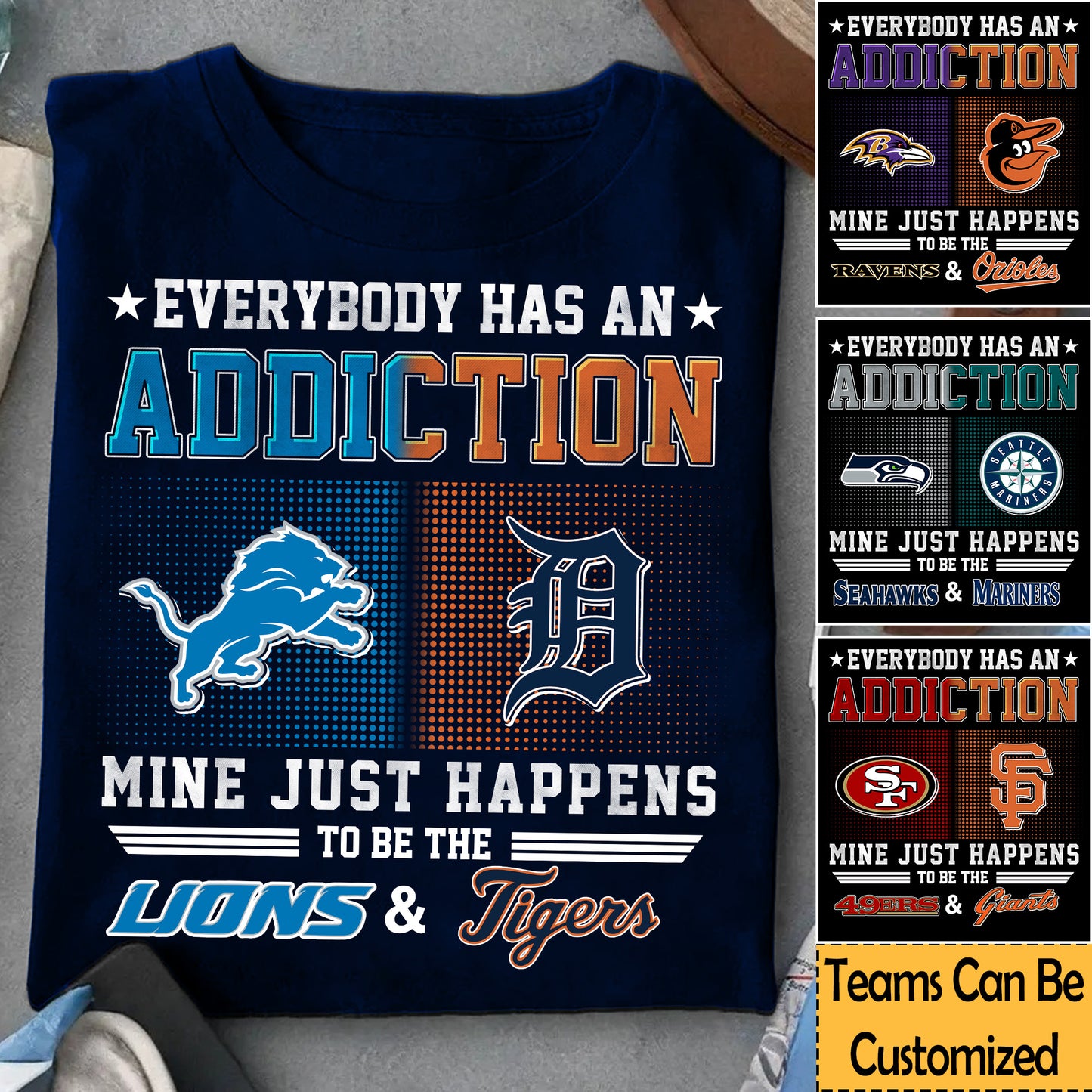 Everybody Has An Addiction Shirt - Customized Shirt (clt)