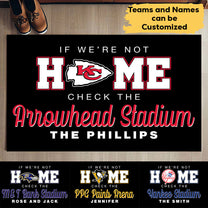Customized Doormat - If We're Not Home