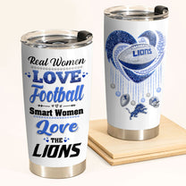 Smart Women Love The Lions Tumbler