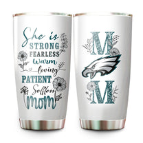 She Is Strong Mom Tumbler - Best Gift For Mother's Day, Philadelphia Football