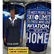 Personalized The Sky Is Home Flight Attendant Tumbler
