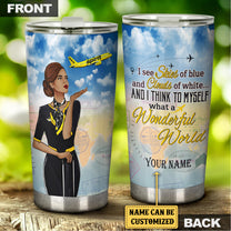 Personalized And I Think To Myself What A Wonderful World Flight Attendant Tumbler