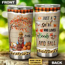 Personalized Just A Girl Who Loves Books And Fall Tumbler