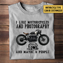 Personalized I Like Motorcycles And Photography Shirt