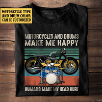 Personalized Motorcycles And Drums Make Me Happy Vintage Shirt
