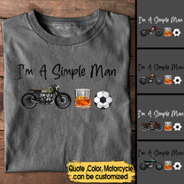 I'm A Simple Man Like Motorcycles, Whisky And Soccer - Personalized Shirt