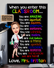 When you enter this Classroom You are Amazing - Custom Name Teacher Poster Canvas - Custom Cartoon Portrait From Your Photo - Back To School